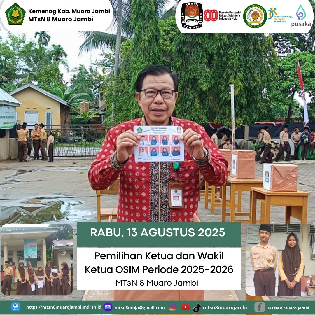 Pemilihan Ketua dan Wakil Ketua OSIM MTsN 8 Muaro Jambi Periode 2025/2026 Berlangsung Demokratis