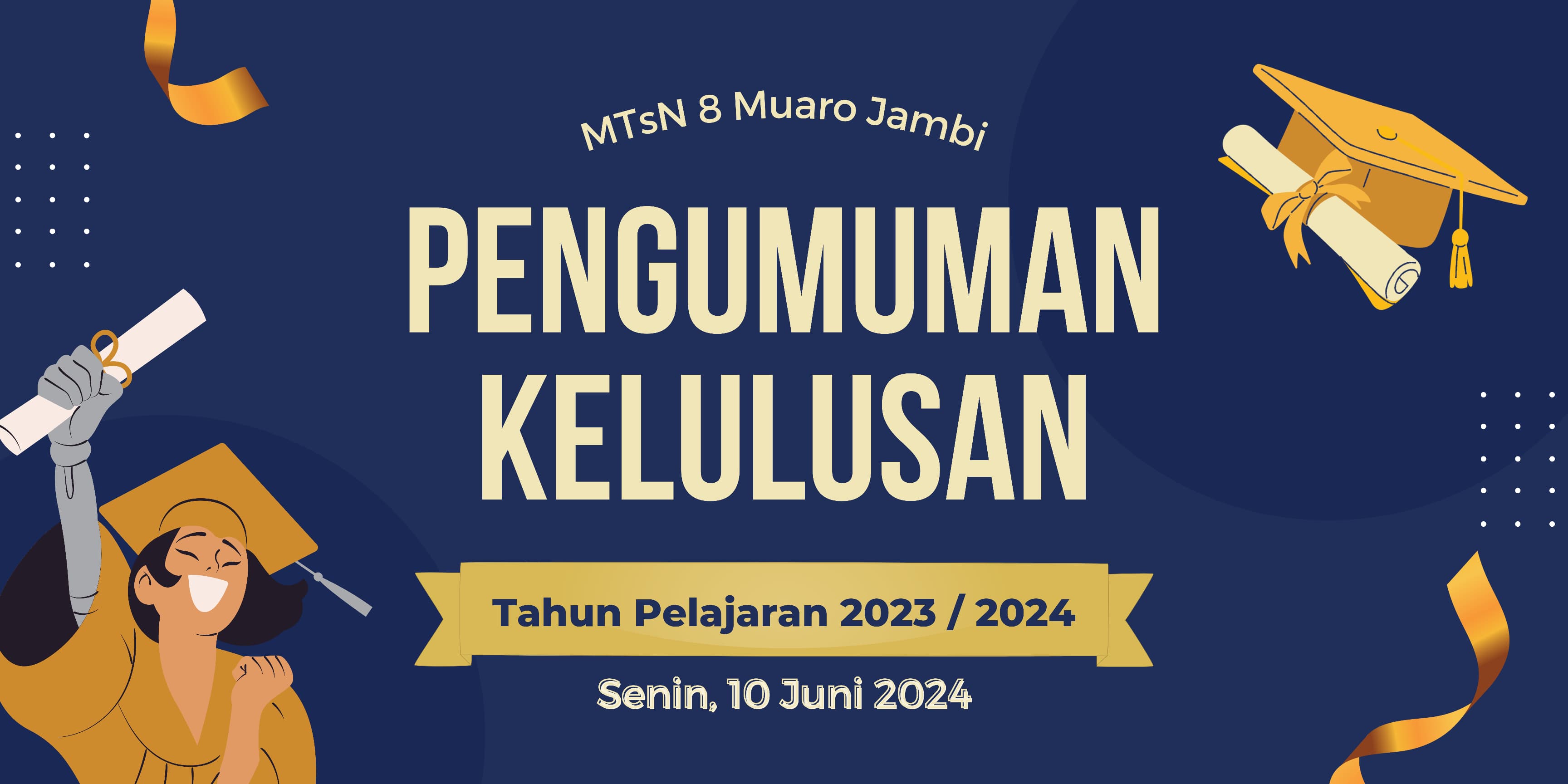 Kelulusan Siswa Kelas IX MTsN 8 Muaro Jambi Tahun Ajaran 2023/2024 Diumumkan Lewat Kanal Digital