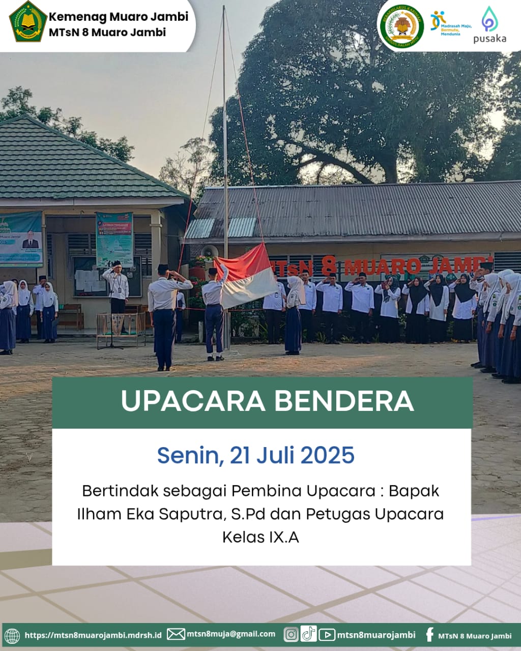 Upacara Bendera Senin, 21 Juli 2025: Menanamkan Nilai Kedisiplinan  dan Nasionalisme Sejak Dini