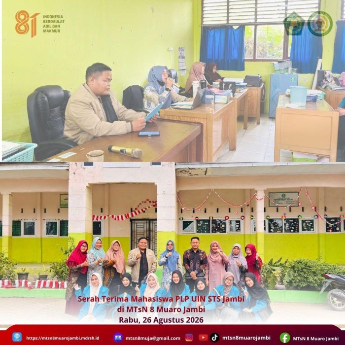 MTsN 8 Muaro Jambi Sambut Mahasiswa PLP UIN STS Jambi MTsN 8 Muaro Jambi Sambut Mahasiswa PLP UIN STS Jambi