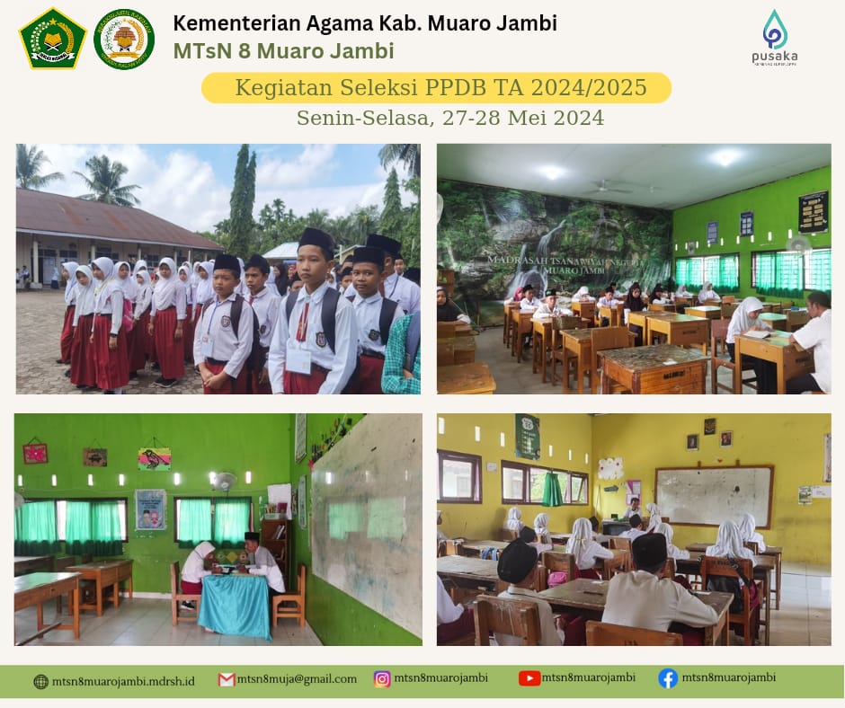 MTsN 8 Muaro Jambi Selenggarakan Seleksi PPDB dengan Khidmat