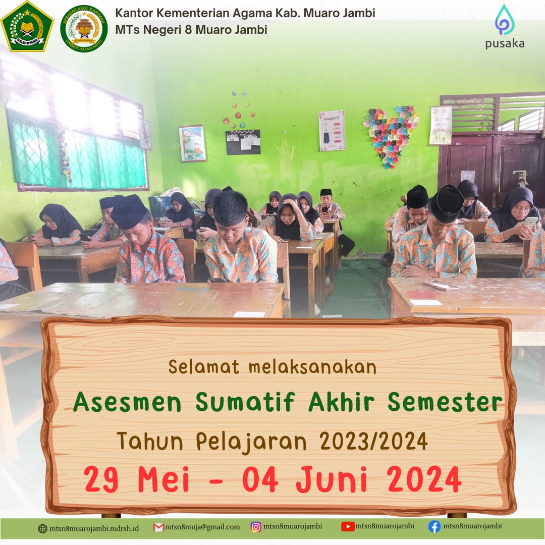 MTsN 8 Muaro Jambi Laksanakan Penilaian Akhir Semester dan Asesemen Sumatif Akhir Semester   TP 2023/2024
