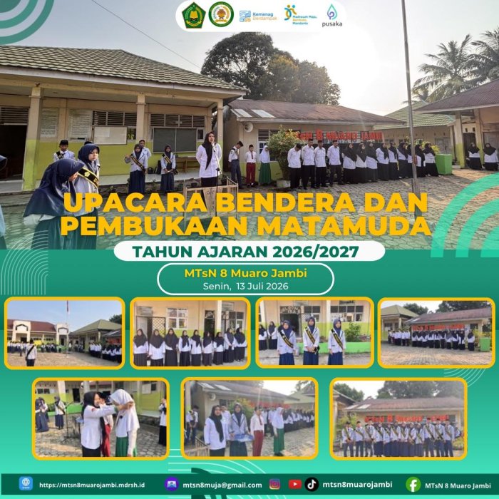 MTsN 8 Muaro Jambi Awali Tahun Ajaran 2026/2027 dengan Upacara Bendera dan Pembukaan MATAMUDA 2026 MTsN 8 Muaro Jambi Awali Tahun Ajaran 2026/2027 dengan Upacara Bendera dan Pembukaan MATAMUDA 2026