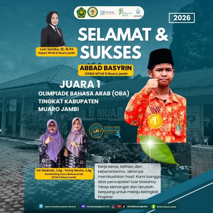 Alhamdulillah! Siswa MTsN 8 Muaro Jambi Raih Juara I Olimpiade Bahasa Arab (OBA) 2026 Tingkat Kabupaten Muaro Jambi Alhamdulillah! Siswa MTsN 8 Muaro Jambi Raih Juara I Olimpiade Bahasa Arab (OBA) 2026 Tingkat Kabupaten Muaro Jambi