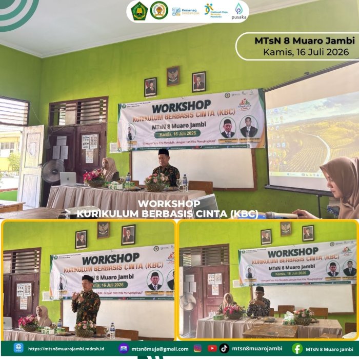 MTsN 8 Muaro Jambi Gelar Workshop Kurikulum Berbasis Cinta (KBC), Perkuat Implementasi Pembelajaran Berkarakter MTsN 8 Muaro Jambi Gelar Workshop Kurikulum Berbasis Cinta (KBC), Perkuat Implementasi Pembelajaran Berkarakter